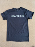 Heaps 3:16 - T-Shirt